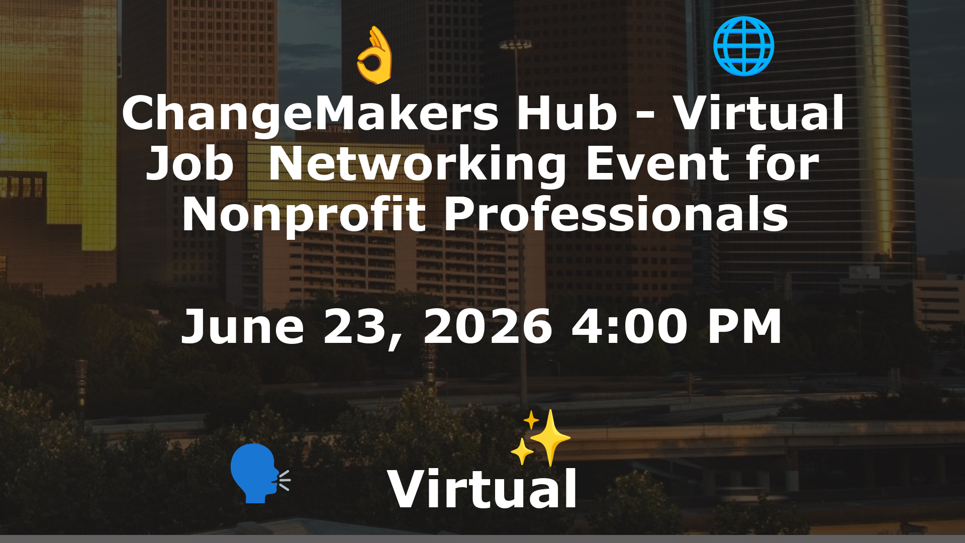 ChangeMakers Hub - Virtual Job  Networking Event for Nonprofit Professionals event image